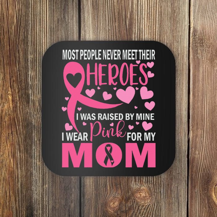 I Wear Pink For My Mom Breast Cancer Awareness Kids Support Coaster