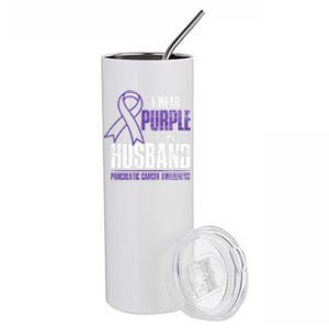 I Wear Purple For My Husband Pancreatic Cancer Awareness Gift Stainless Steel Tumbler