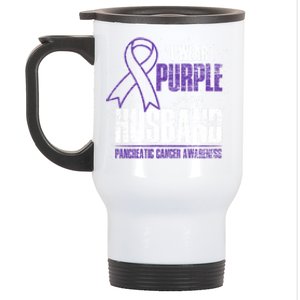 I Wear Purple For My Husband Pancreatic Cancer Awareness Gift Stainless Steel Travel Mug