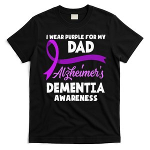 I Wear Purple For My Dad Alzheimers Dementia Awareness T-Shirt