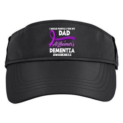 I Wear Purple For My Dad Alzheimers Dementia Awareness Adult Drive Performance Visor