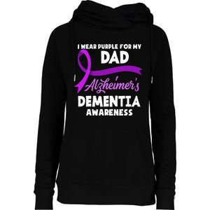 I Wear Purple For My Dad Alzheimers Dementia Awareness Womens Funnel Neck Pullover Hood