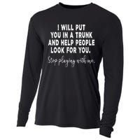 I Will Put You In The Trunk And Help People Look For Cooling Performance Long Sleeve Crew