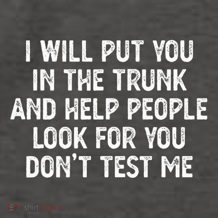 I Will Put You In The Trunk Vector Backpack