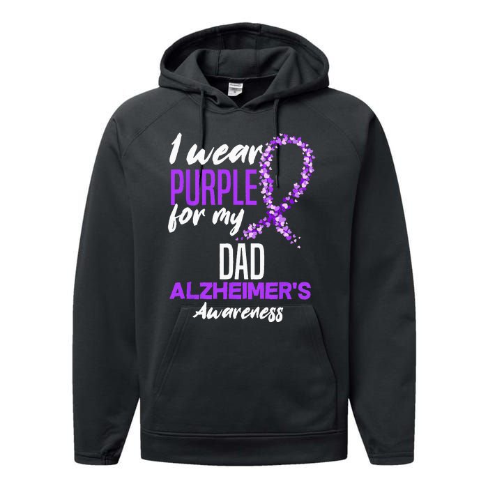 I Wear Purple For My Dad Dementia Alzheimers Awareness Performance Fleece Hoodie