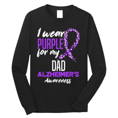 I Wear Purple For My Dad Dementia Alzheimers Awareness Long Sleeve Shirt