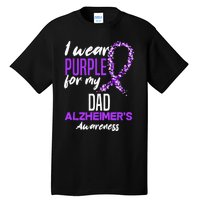 I Wear Purple For My Dad Dementia Alzheimers Awareness Tall T-Shirt