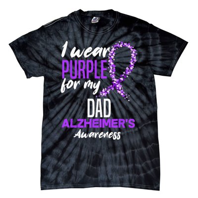 I Wear Purple For My Dad Dementia Alzheimers Awareness Tie-Dye T-Shirt