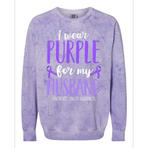 I Wear Purple For My Husband Pancreatic Cancer Awareness Meaningful Gift Colorblast Crewneck Sweatshirt