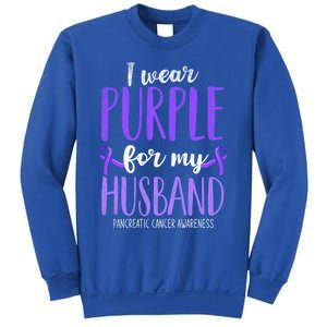 I Wear Purple For My Husband Pancreatic Cancer Awareness Meaningful Gift Sweatshirt