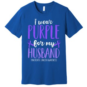 I Wear Purple For My Husband Pancreatic Cancer Awareness Meaningful Gift Premium T-Shirt