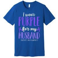 I Wear Purple For My Husband Pancreatic Cancer Awareness Meaningful Gift Premium T-Shirt