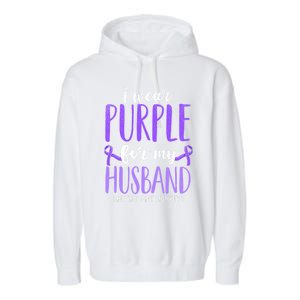 I Wear Purple For My Husband Pancreatic Cancer Awareness Meaningful Gift Garment-Dyed Fleece Hoodie