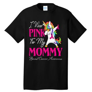 I Wear Pink For My Mommy Unicorn Breast Cancer Awareness Tall T-Shirt