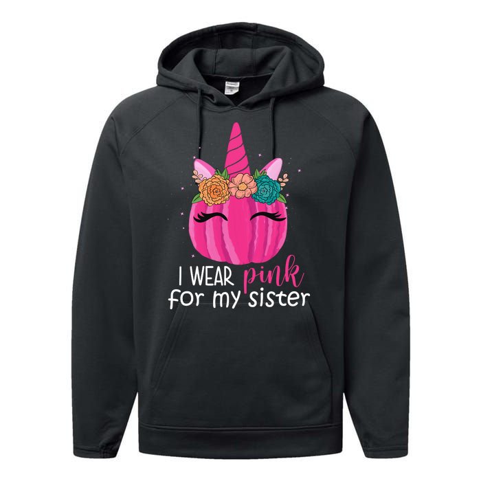 I Wear Pink For My Sister Breast Cancer Awareness Pumpkin Unicorn Performance Fleece Hoodie