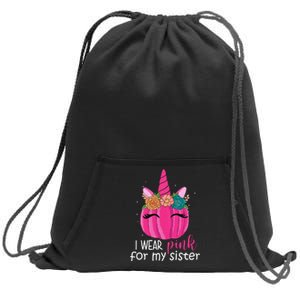 I Wear Pink For My Sister Breast Cancer Awareness Pumpkin Unicorn Sweatshirt Cinch Pack Bag