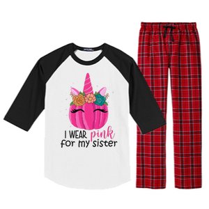 I Wear Pink For My Sister Breast Cancer Awareness Pumpkin Unicorn Raglan Sleeve Pajama Set