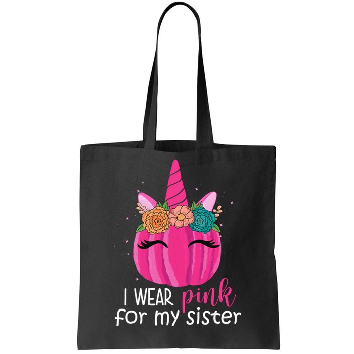 I Wear Pink For My Sister Breast Cancer Awareness Pumpkin Unicorn Tote Bag