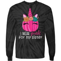 I Wear Pink For My Sister Breast Cancer Awareness Pumpkin Unicorn Tie-Dye Long Sleeve Shirt