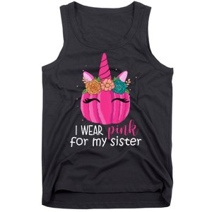 I Wear Pink For My Sister Breast Cancer Awareness Pumpkin Unicorn Tank Top