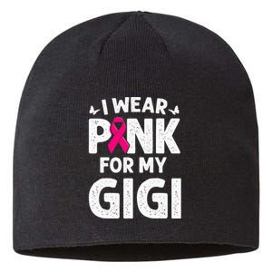 I Wear Pink For My Gigi Breast Cancer Awareness Butterfly Sustainable Beanie