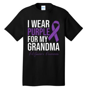 I Wear Purple For My Grandma Alzheimers Awareness Tall T-Shirt