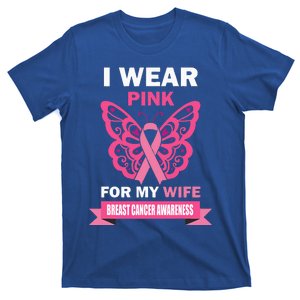 I Wear Pink For My Wife Breast Cancer Month Support Squad T-Shirt