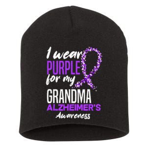 I Wear Purple For My Grandma Dementia Alzheimers Awareness Short Acrylic Beanie