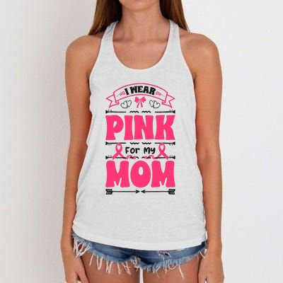 I Wear Pink For My Mom Support Breast Cancer Awareness Women's Knotted Racerback Tank