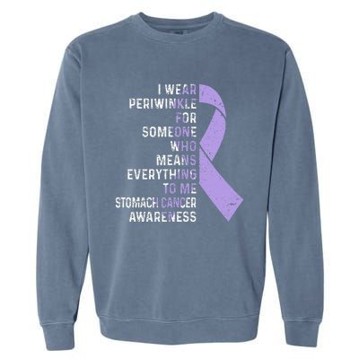 I Wear Periwinkle Ribbon Stomach Cancer Awareness  Garment-Dyed Sweatshirt