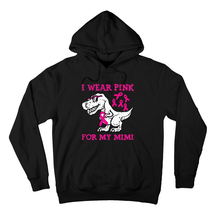 I Wear Pink For My Mimi Breast Cancer Awareness T Rex Dino Hoodie