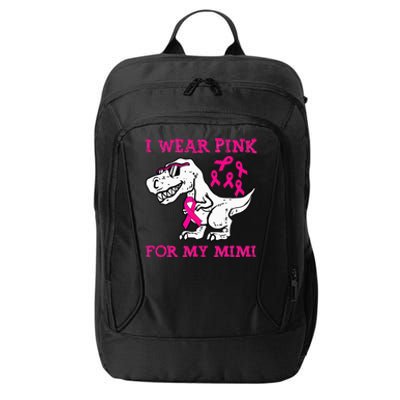 I Wear Pink For My Mimi Breast Cancer Awareness T Rex Dino City Backpack