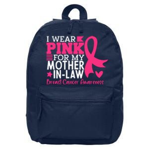 I Wear Pink For My Mother In Law Breast Cancer Awareness 16 in Basic Backpack