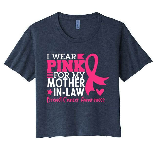 I Wear Pink For My Mother In Law Breast Cancer Awareness Crop Top