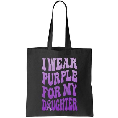 I Wear Purple For My Daughter Lupus Or Epilepsy Mama Dad Mom Bag
