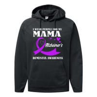 I Wear Purple For My Mom Alzheimers Dementia Awareness Performance Fleece Hoodie