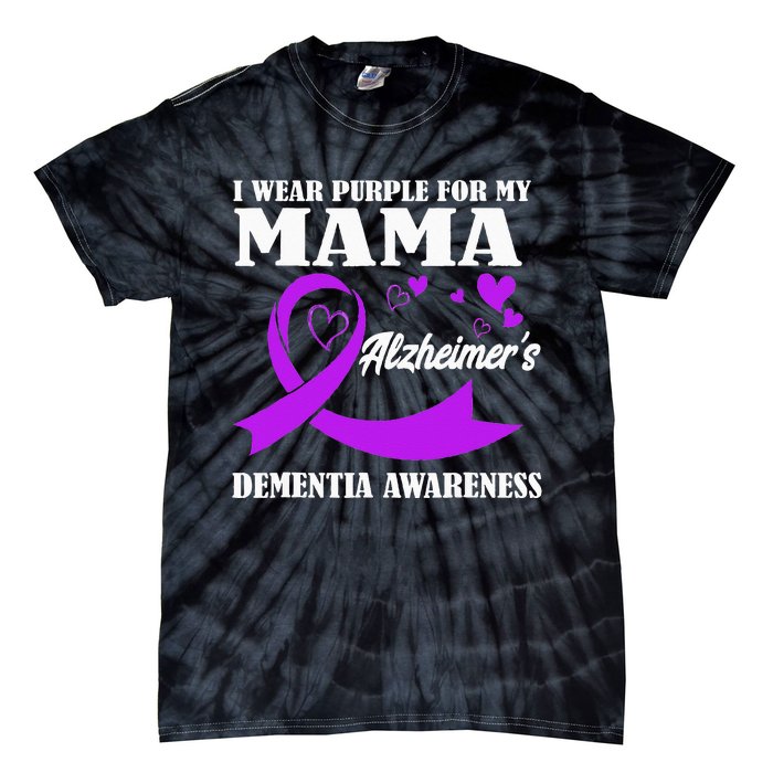 I Wear Purple For My Mom Alzheimers Dementia Awareness Tie-Dye T-Shirt