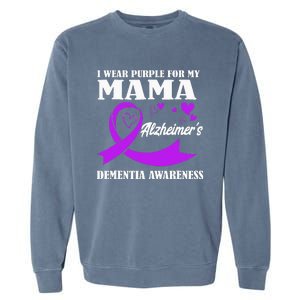 I Wear Purple For My Mom Alzheimers Dementia Awareness Garment-Dyed Sweatshirt