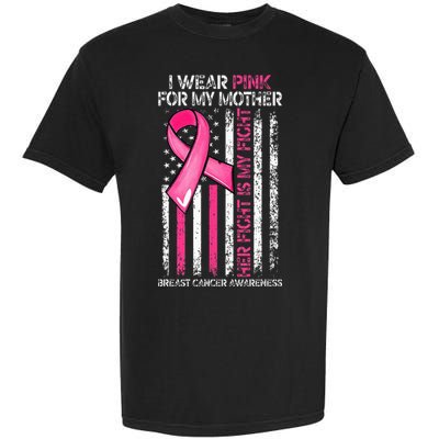 I Wear Pink For My Mother Breast Cancer Ribbon American Flag Garment-Dyed Heavyweight T-Shirt