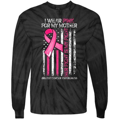 I Wear Pink For My Mother Breast Cancer Ribbon American Flag Tie-Dye Long Sleeve Shirt