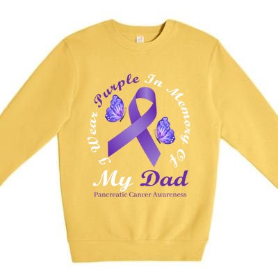 I Wear Purple In Memory Of My Dad Pancreatic Cancer Gift Premium Crewneck Sweatshirt