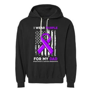 I Wear Purple For My Dad Father Pancreatic Cancer Awareness Garment-Dyed Fleece Hoodie