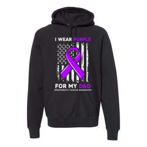 I Wear Purple For My Dad Father Pancreatic Cancer Awareness Premium Hoodie