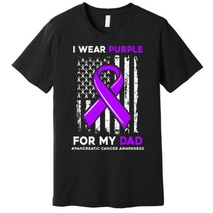 I Wear Purple For My Dad Father Pancreatic Cancer Awareness Premium T-Shirt