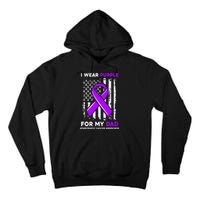 I Wear Purple For My Dad Father Pancreatic Cancer Awareness Tall Hoodie