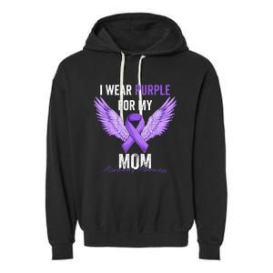 I Wear Purple For My Mom Dementia Alzheimers Awareness Garment-Dyed Fleece Hoodie