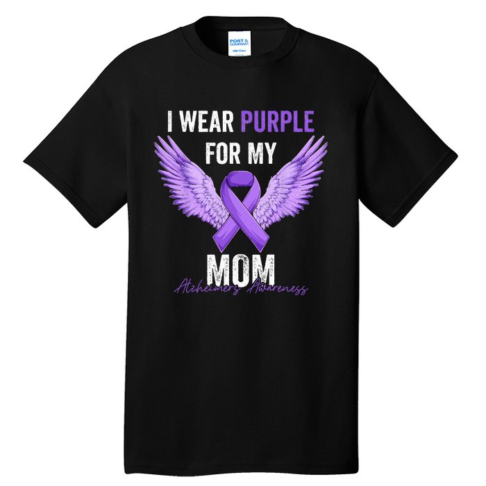 I Wear Purple For My Mom Dementia Alzheimers Awareness Tall T-Shirt