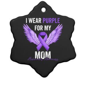 I Wear Purple For My Mom Dementia Alzheimers Awareness Ceramic Star Ornament