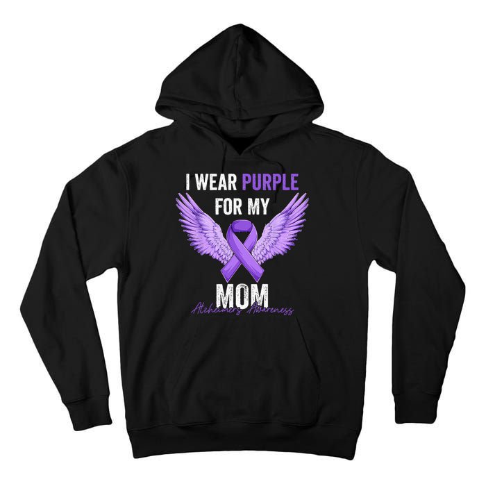 I Wear Purple For My Mom Dementia Alzheimers Awareness Tall Hoodie