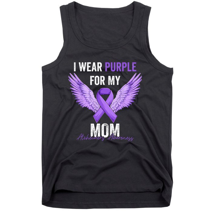 I Wear Purple For My Mom Dementia Alzheimers Awareness Tank Top